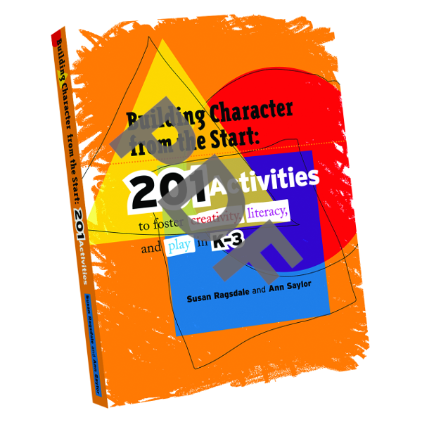 E-Book - Building Character from the Start: 201 Activities to Foster C ...